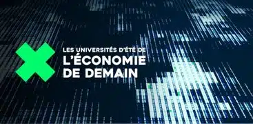 Les universités d'été de l'économie de demain